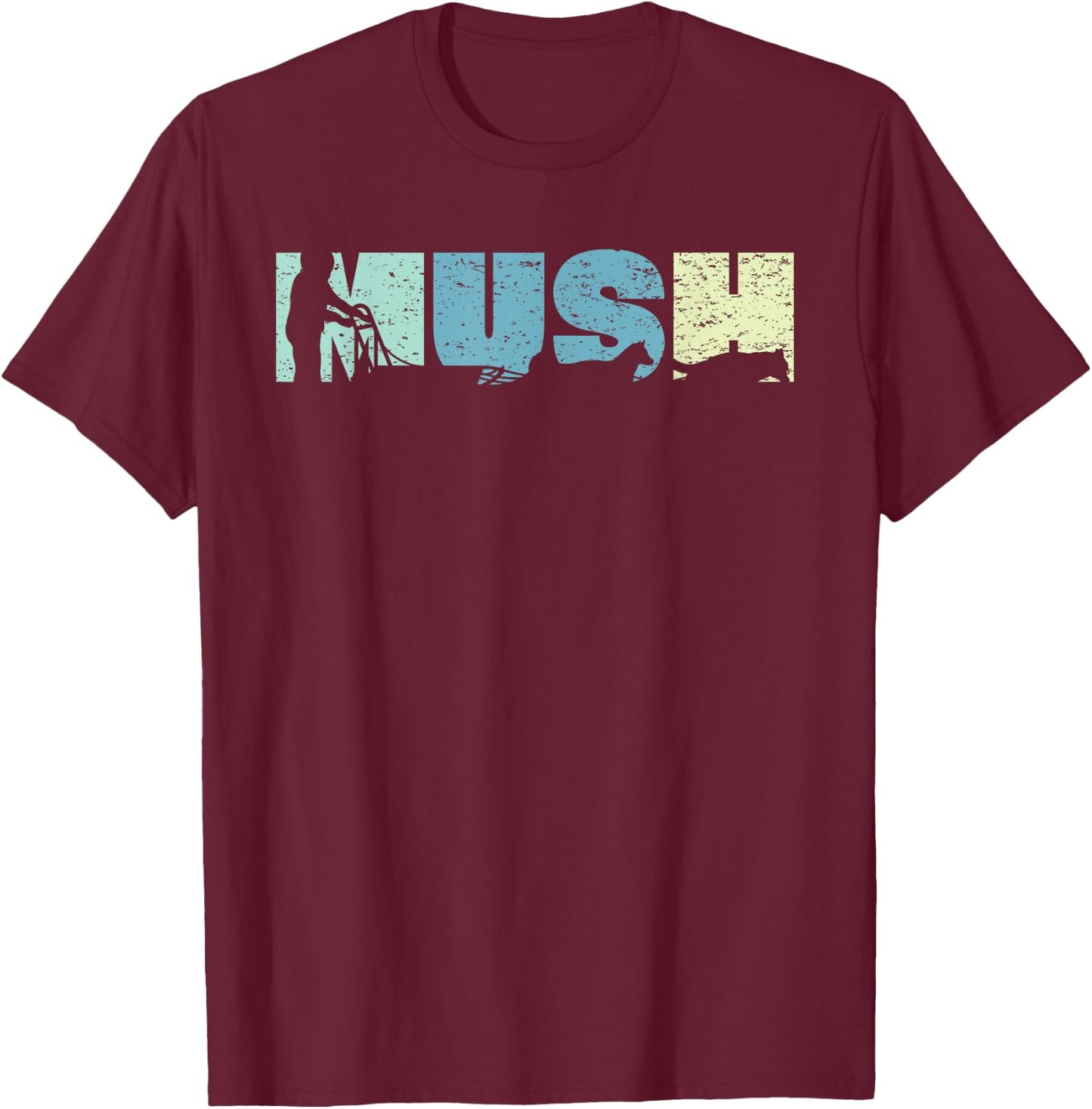 Retro Mush Mushing Sled Dog Sledding Musher Men Women T-Shirt - T-Shirt | Maroon