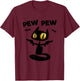 Cool Funny Pew Pew Halloween Black Cat Graphic Cool Designs Women T-Shirt - T-Shirt | Maroon