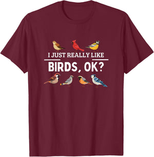 I Just Really Like Birds OK Vintage Retro Bird Watching T-Shirt - T-Shirt | Maroon