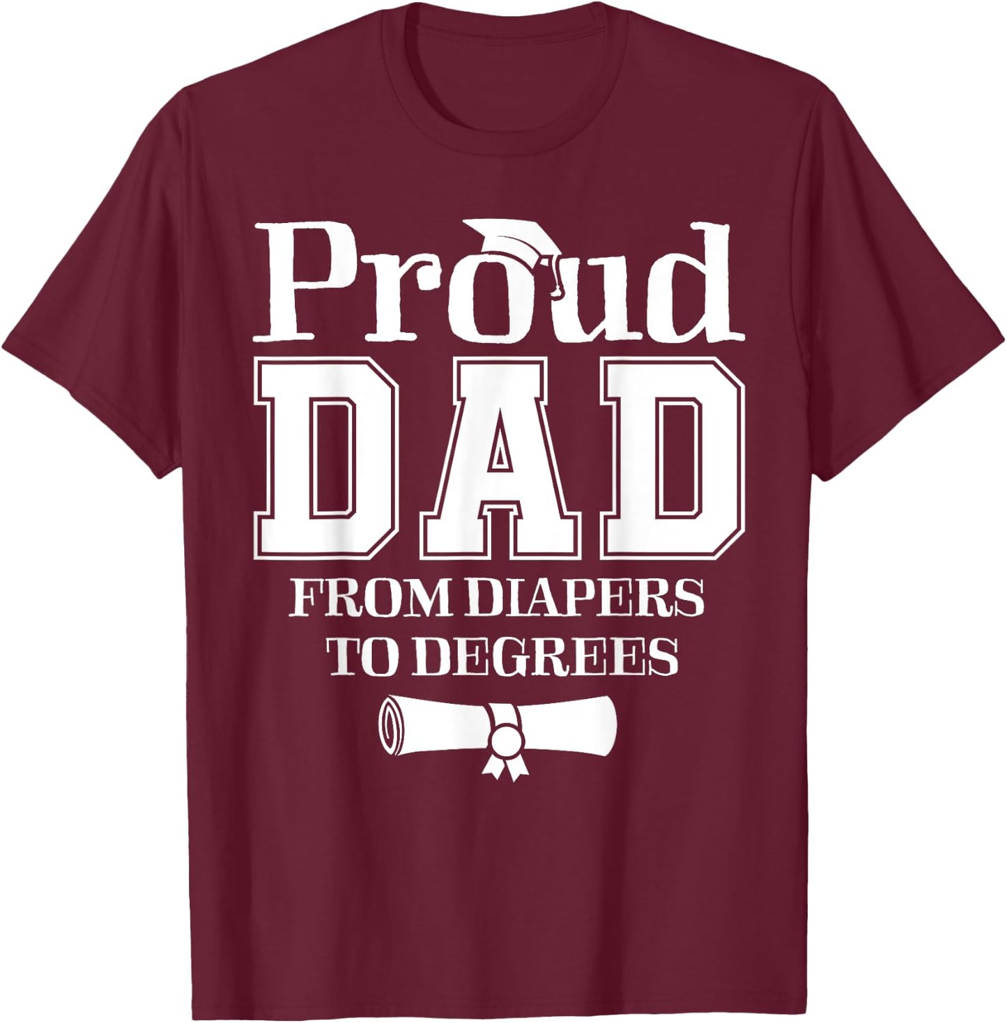 Proud Dad of 2023 Graduate Father Senior 23 Graduation Gift T-Shirt - T-Shirt | Maroon