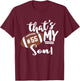 That's My Son Football 55 Jersey Number Vintage Mom Dad T-Shirt - T-Shirt | Maroon
