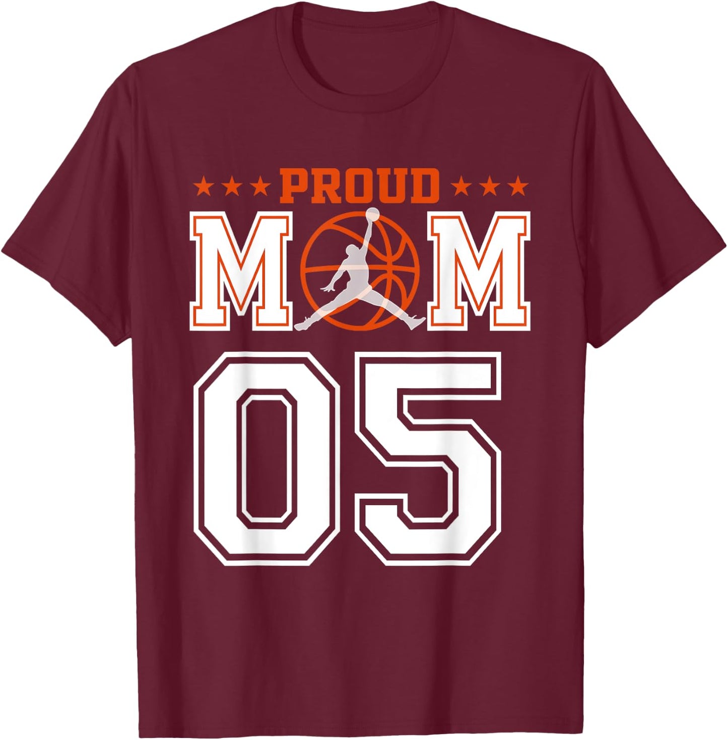 Custom Number 05 Proud Basketball Mom Personalized Sport Lov T-Shirt - T-Shirt | Maroon