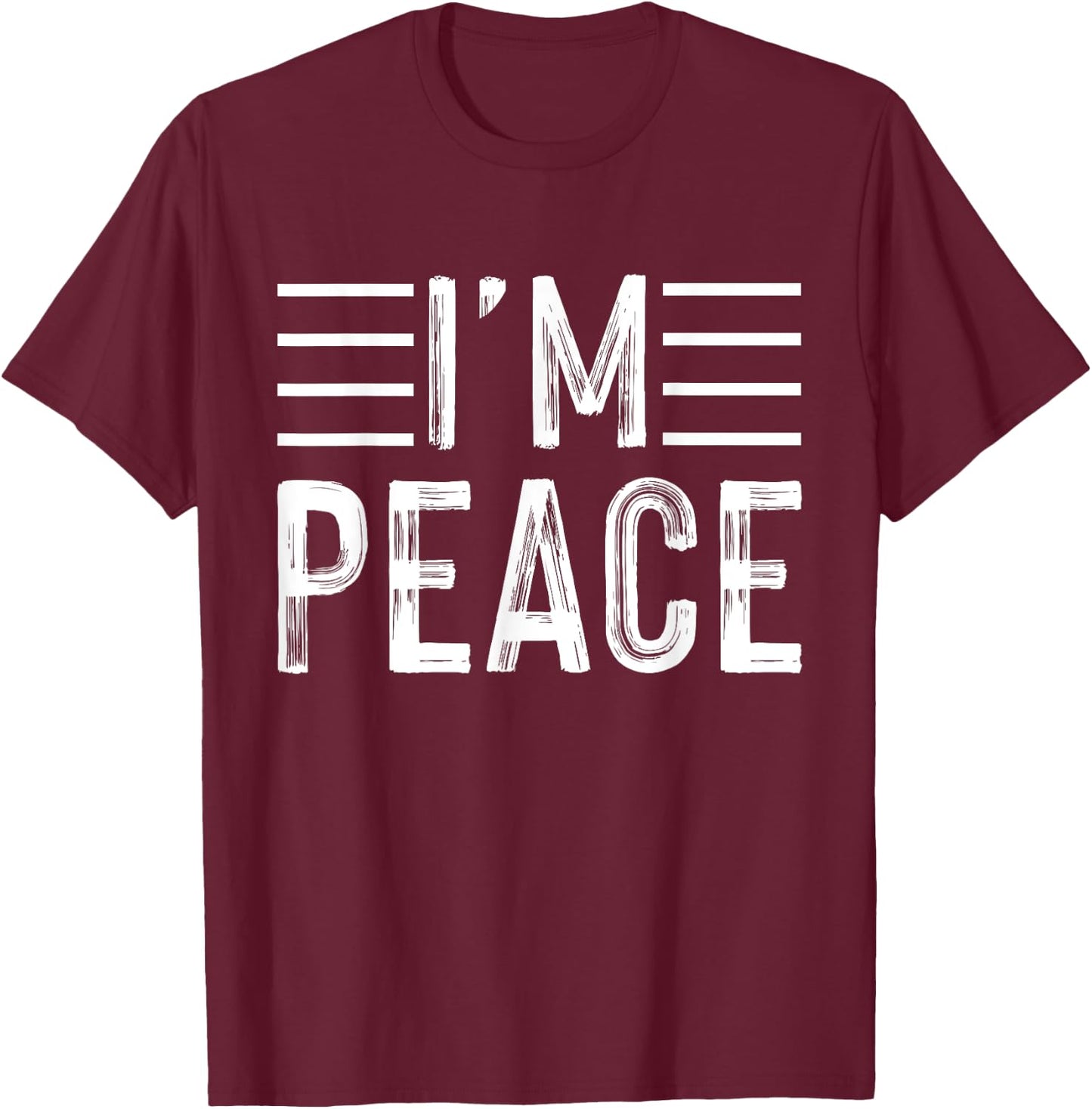 I Come In Peace - Im Peace Funny Matching Couple T-Shirt - T-Shirt | Maroon
