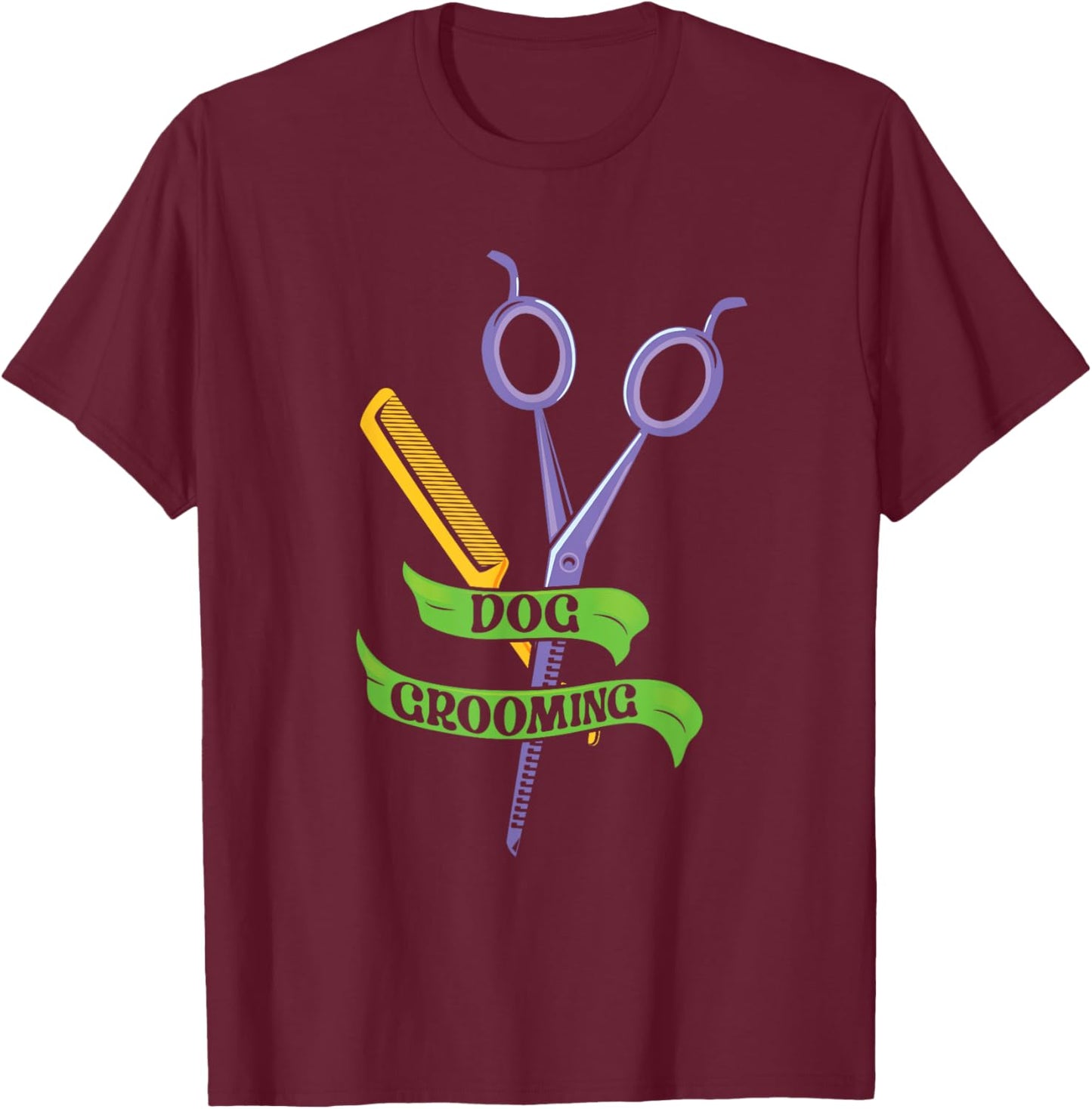 Dog Grooming Job Groomer Dogs Men Women T-Shirt - T-Shirt | Maroon