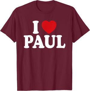 I Heart Love Paul T-Shirt - T-Shirt | Maroon