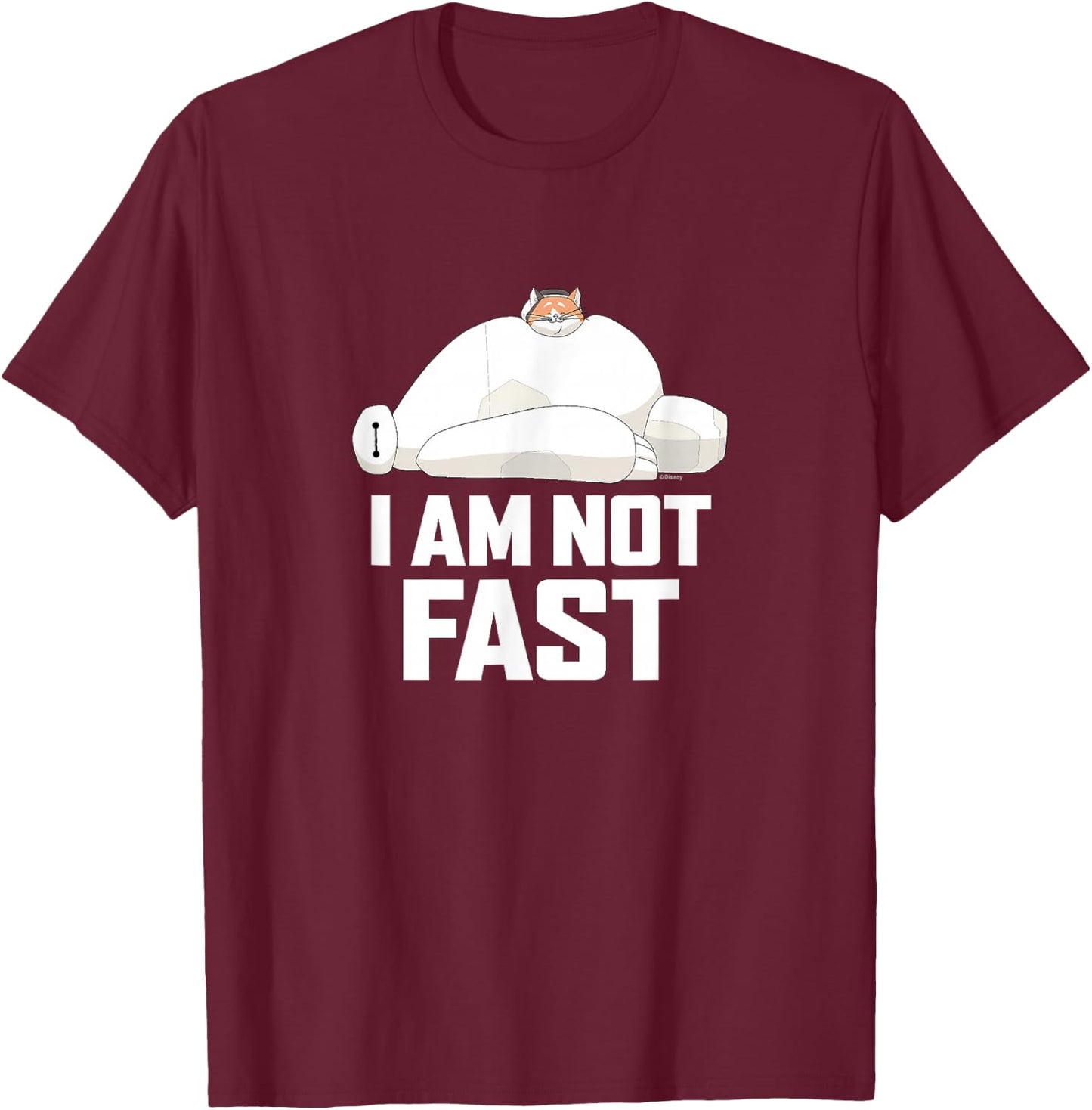 Big Hero 6 - I Am Not Fast T-Shirt - T-Shirt | Maroon