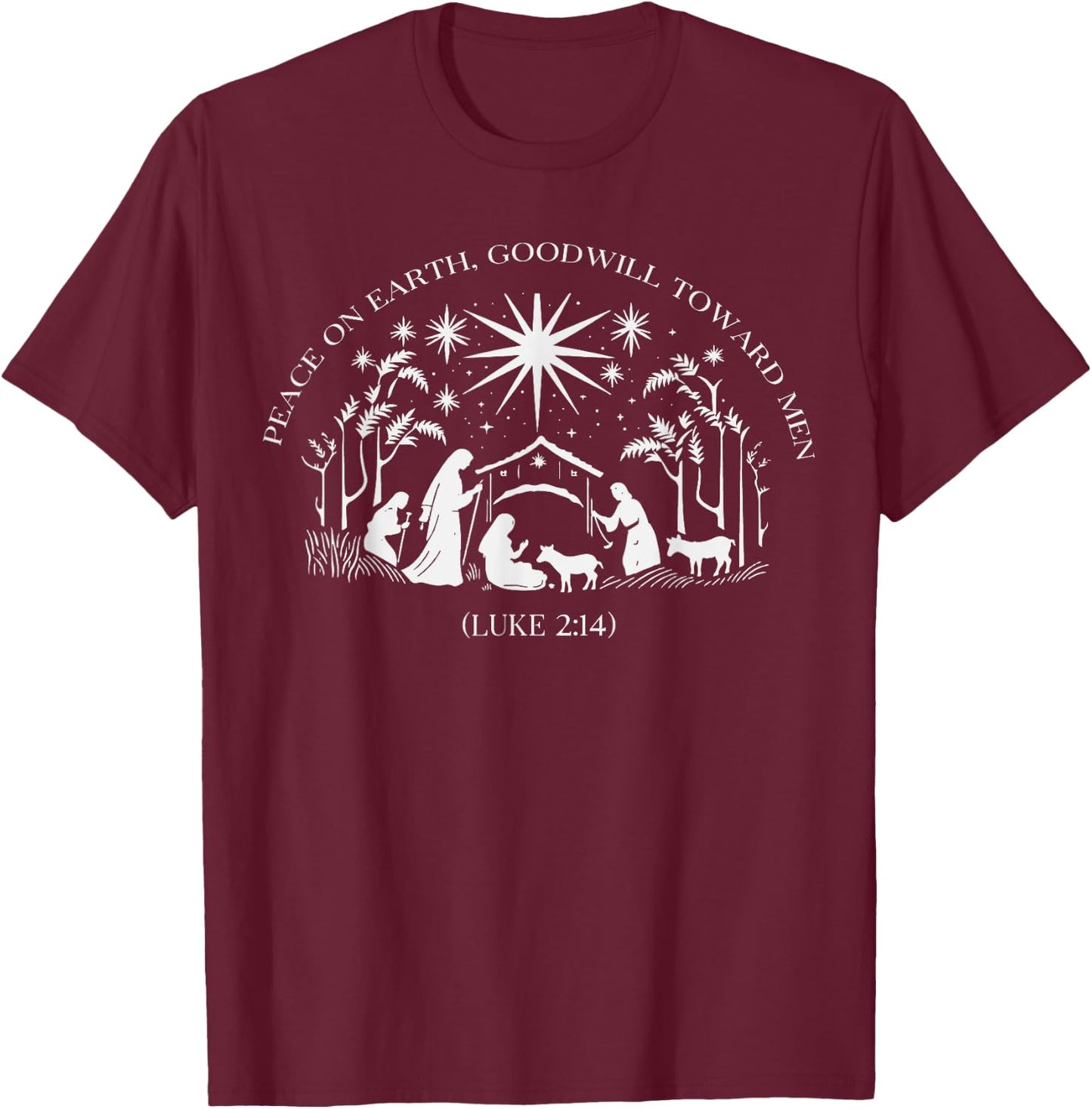 Christmas Nativity Scene Peace on Earth, Goodwill Toward Men T-Shirt - T-Shirt | Maroon