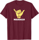 Hawaiian Shaka Gratitude - Mahalo T-Shirt - T-Shirt | Maroon