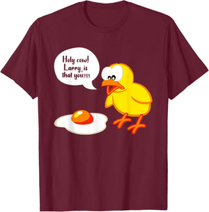 Sarcastic Sarcasm Funny Holy Cow Larry Is That You T-Shirt - T-Shirt | Maroon