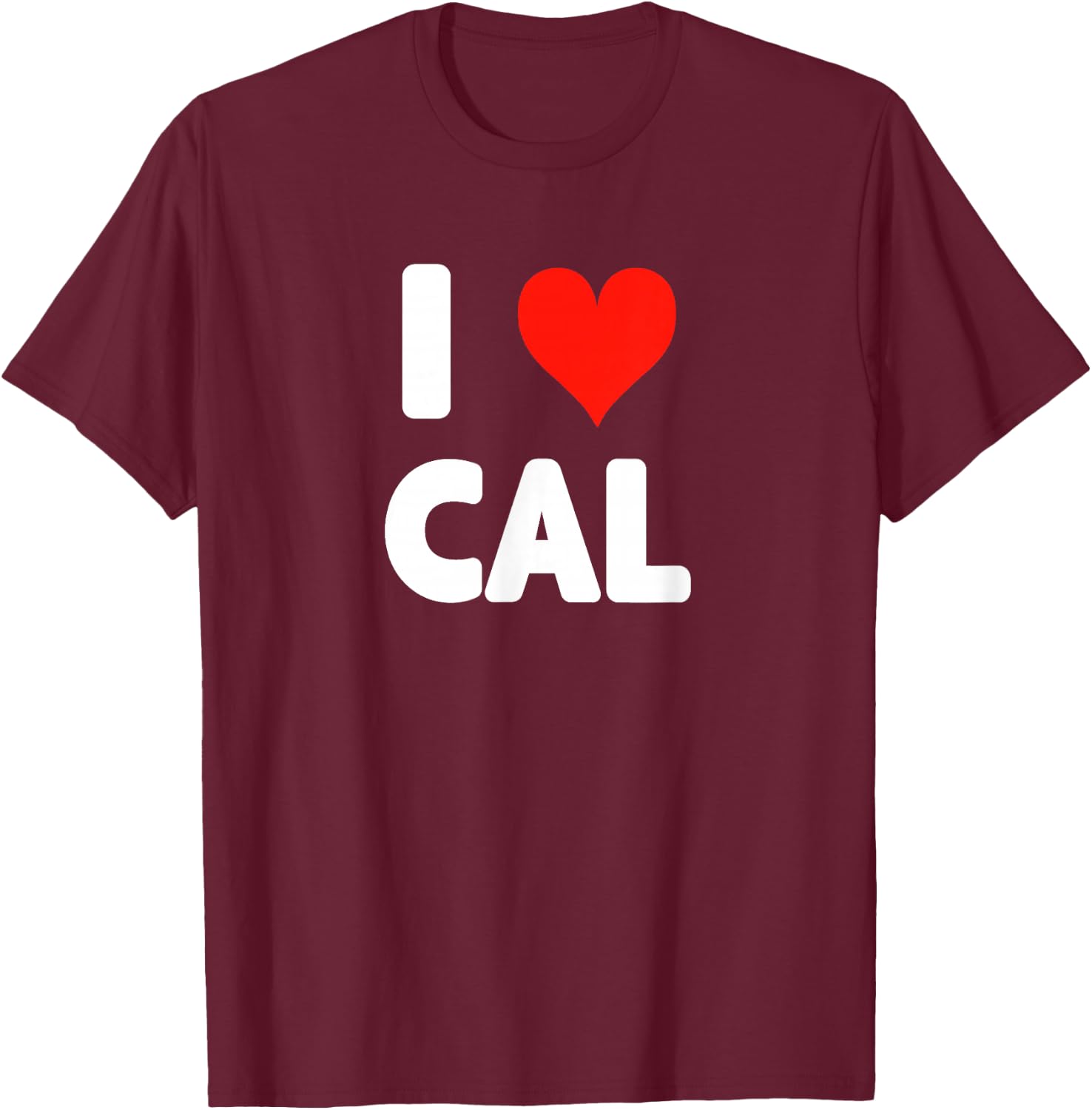 I Love Cal - Heart T-Shirt - T-Shirt | Maroon