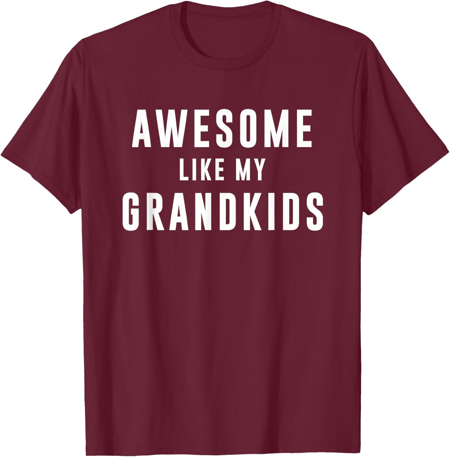Awesome Like My Grandkids Women T-Shirt - T-Shirt | Maroon