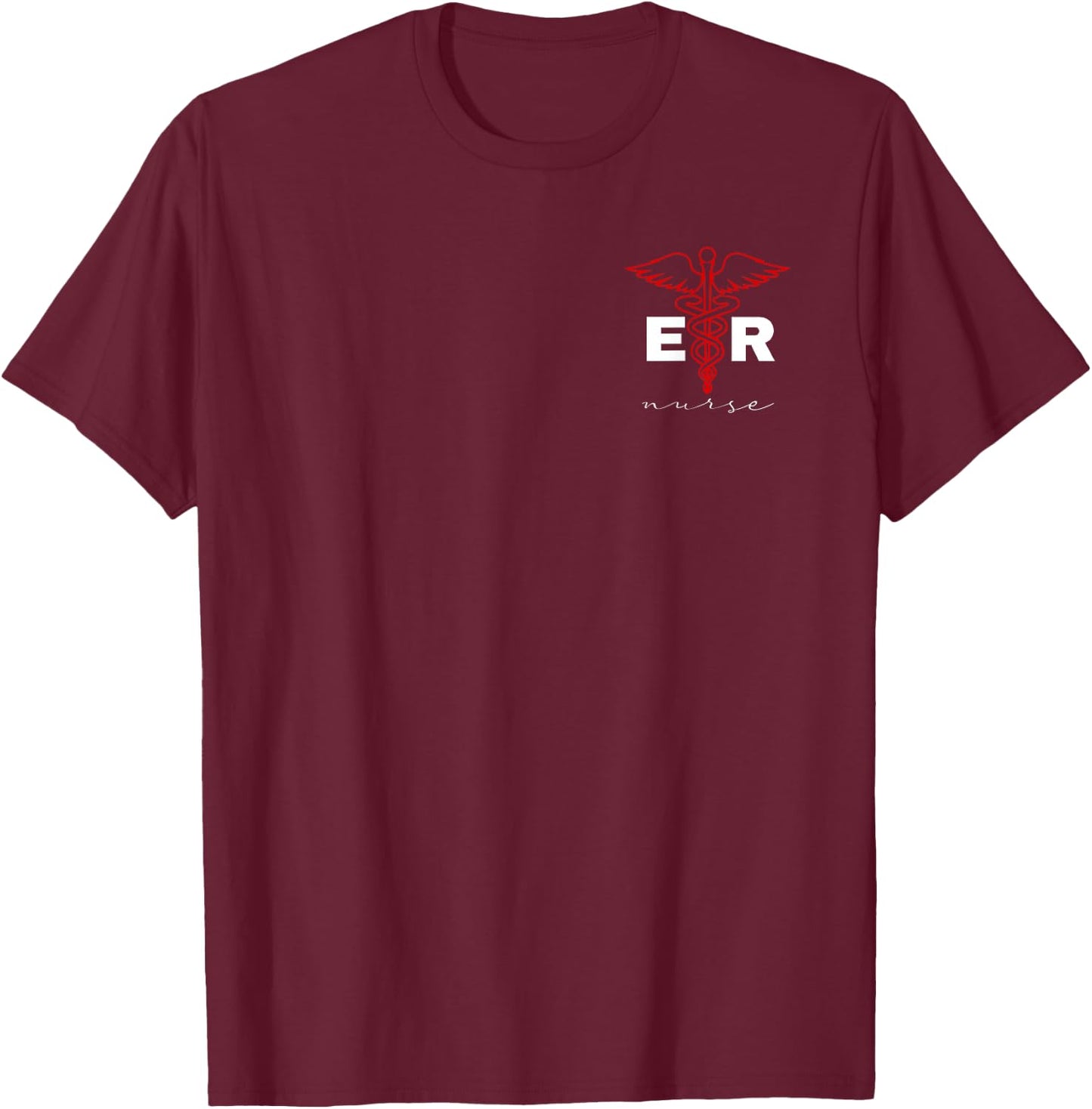 ER Nurse Emergency Department Registered Nurses Week T-Shirt - T-Shirt | Maroon
