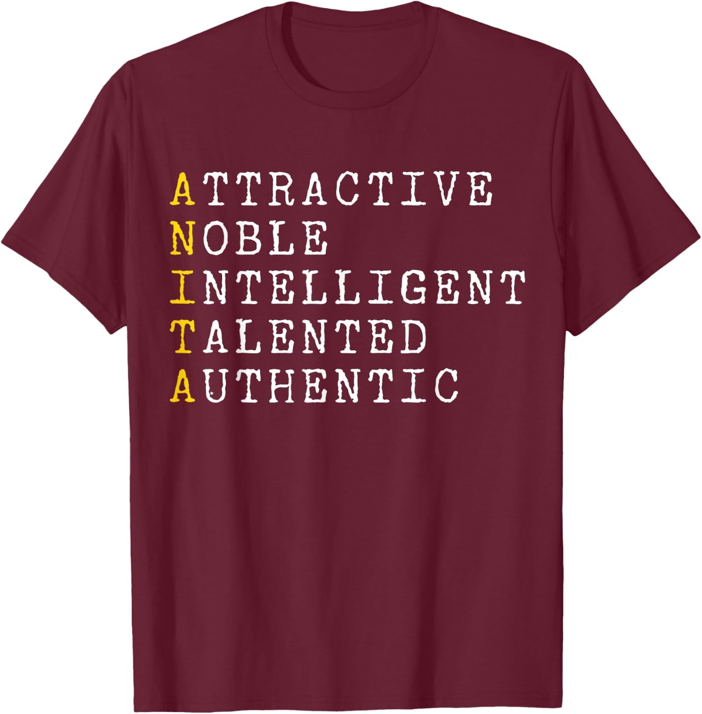 Anita Personalized, Anita Name, Girl Woman Anita T-Shirt - T-Shirt | Maroon
