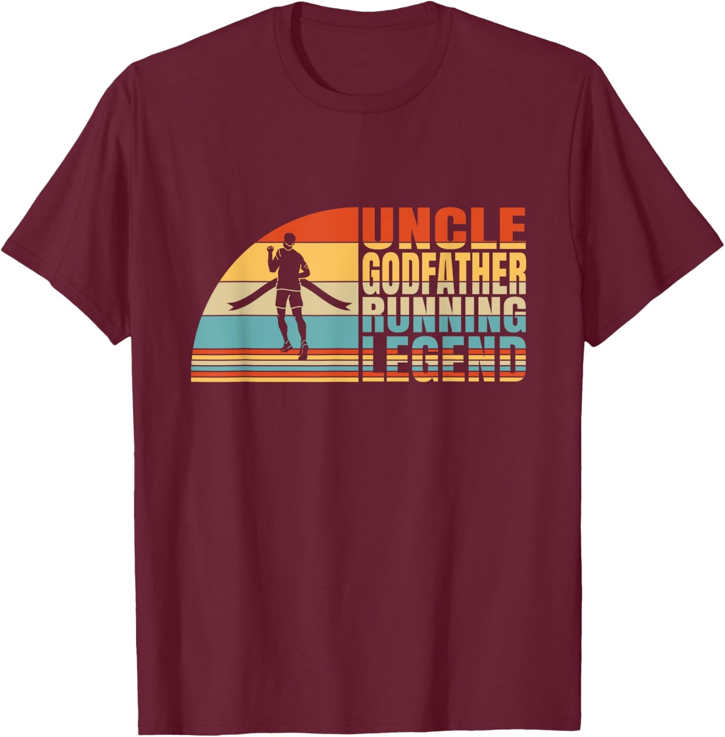 Uncle Godfather And Running Legend, Running Lover Uncle T-Shirt - T-Shirt | Maroon