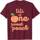 Titi First Birthday One Sweet Peach Bday Family Matching T-Shirt - T-Shirt | Maroon