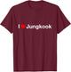 I Heart Jungkook T-Shirt - T-Shirt | Maroon