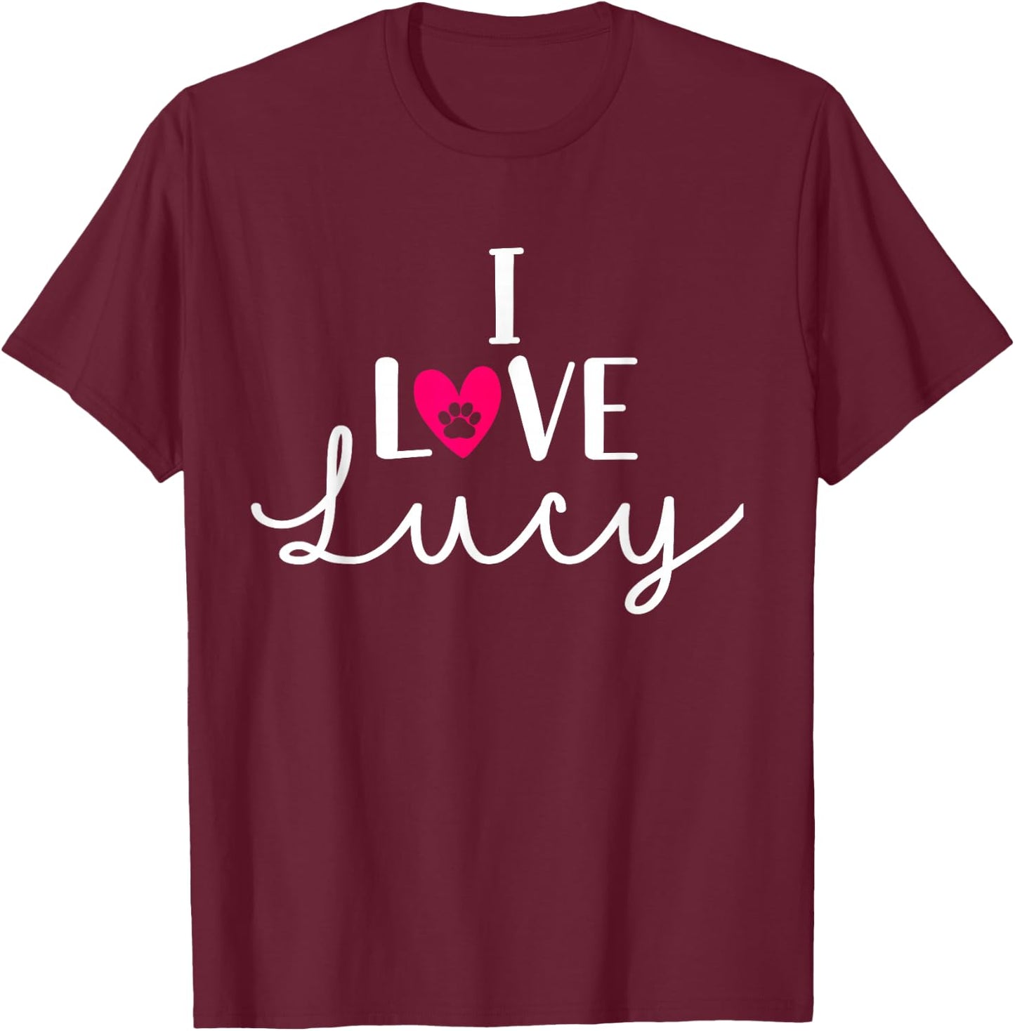 I Love Lucy A Dog Lover Dog Paws Design T-Shirt - T-Shirt | Maroon