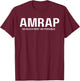 As Much Rest As Possible, Funny AMRAP Quote T-Shirt - T-Shirt | Maroon