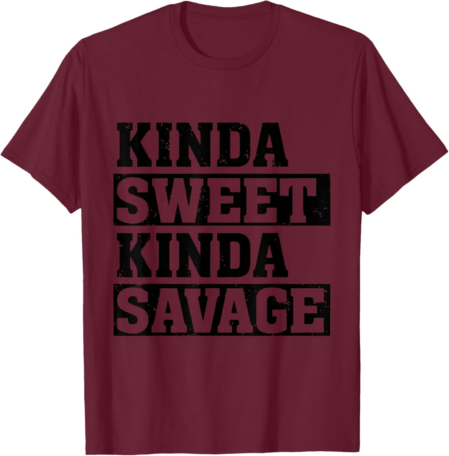 Boo Kinda Sweet Kinda Savage Funny Saying T-Shirt - T-Shirt | Maroon