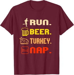 Run Beer Turkey Nap Women Men Running Thanksgiving Day T-Shirt - T-Shirt | Maroon