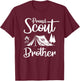Proud Scout Brother Camping Scouting Tent Scout Leader T-Shirt - T-Shirt | Maroon
