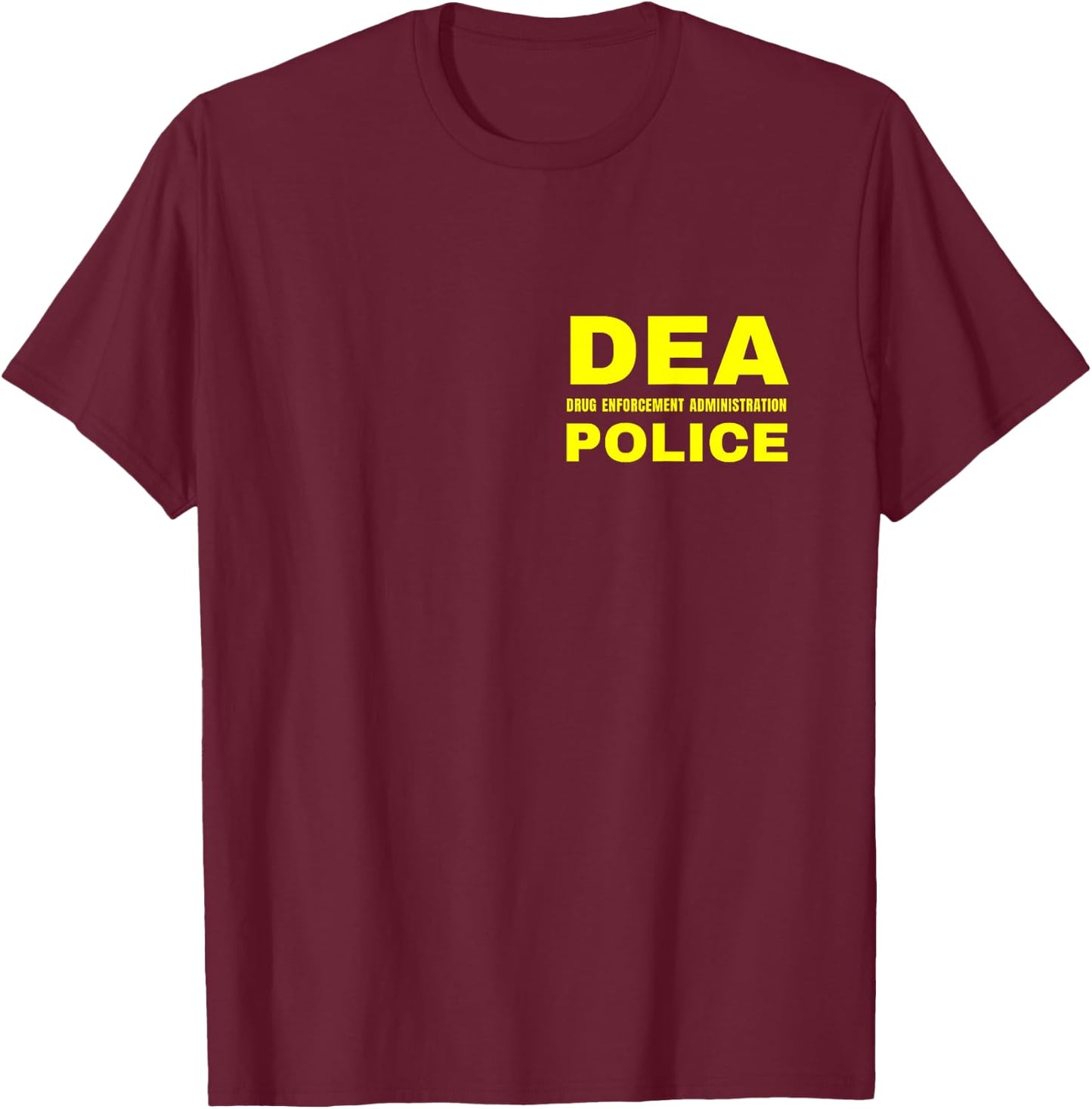 DEA Police Agent Officer Enforcement Administration T-Shirt - T-Shirt | Maroon