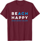 Be Happy Anna Maria Island Beach Graphic T-Shirt - T-Shirt | Maroon