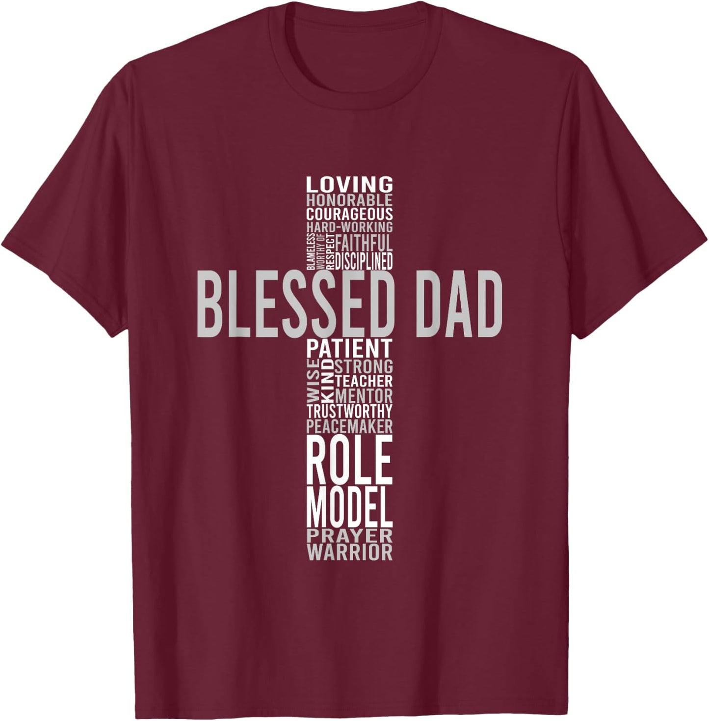 Blessed Loving Dad Cross Inspiration T-Shirt - T-Shirt | Maroon