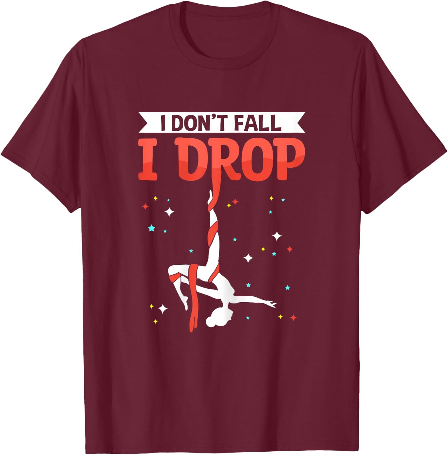 Aerialist Aerial Yoga & Aerial Silks T-Shirt - T-Shirt | Maroon