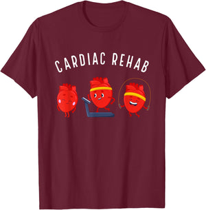 Cardiac Rehab Physical Therapist Nurse Rehab Team Rehabilita T-Shirt - T-Shirt | Maroon