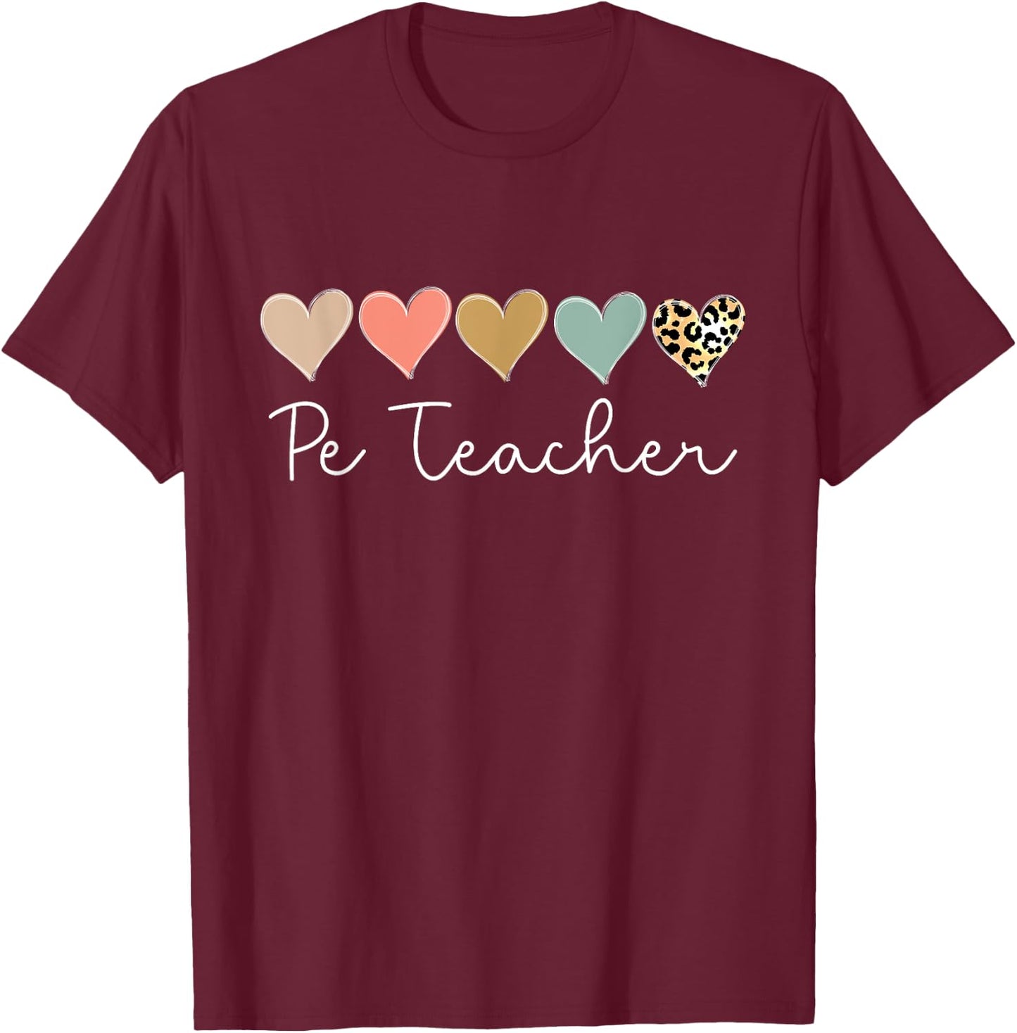 Leopard Hearts Valentine's day for Team Pe Teacher Valentine T-Shirt - T-Shirt | Maroon