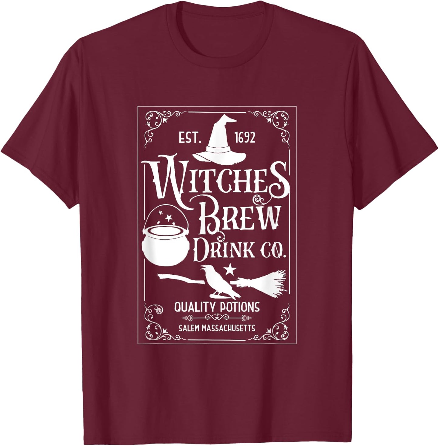 Salem Witch 1692 Witches Brew Drink Funny Witchy Halloween T-Shirt - T-Shirt | Maroon