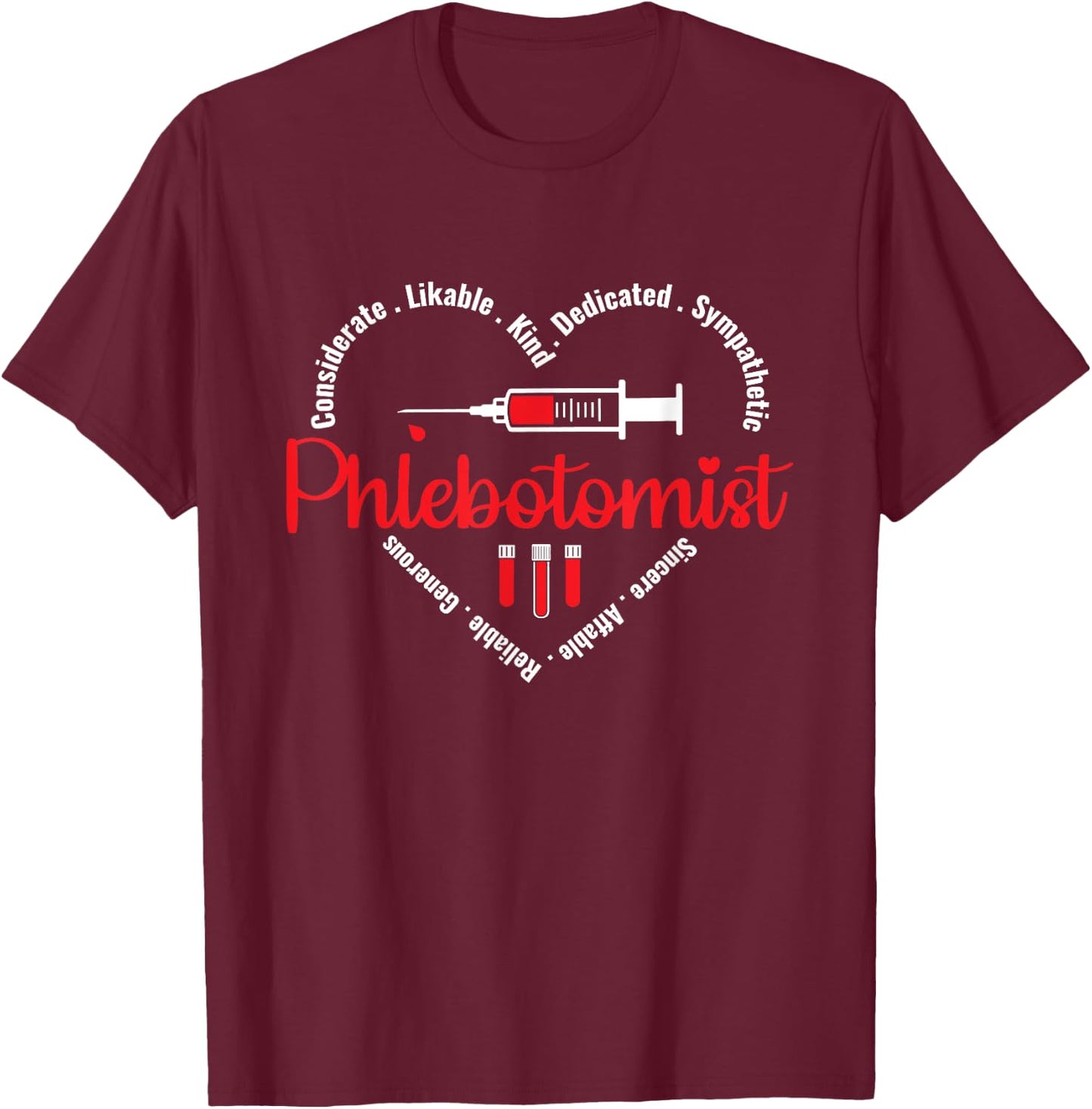 Phlebotomist Nurse Phlebotomy Phlebotomist Technician T-Shirt - T-Shirt | Maroon