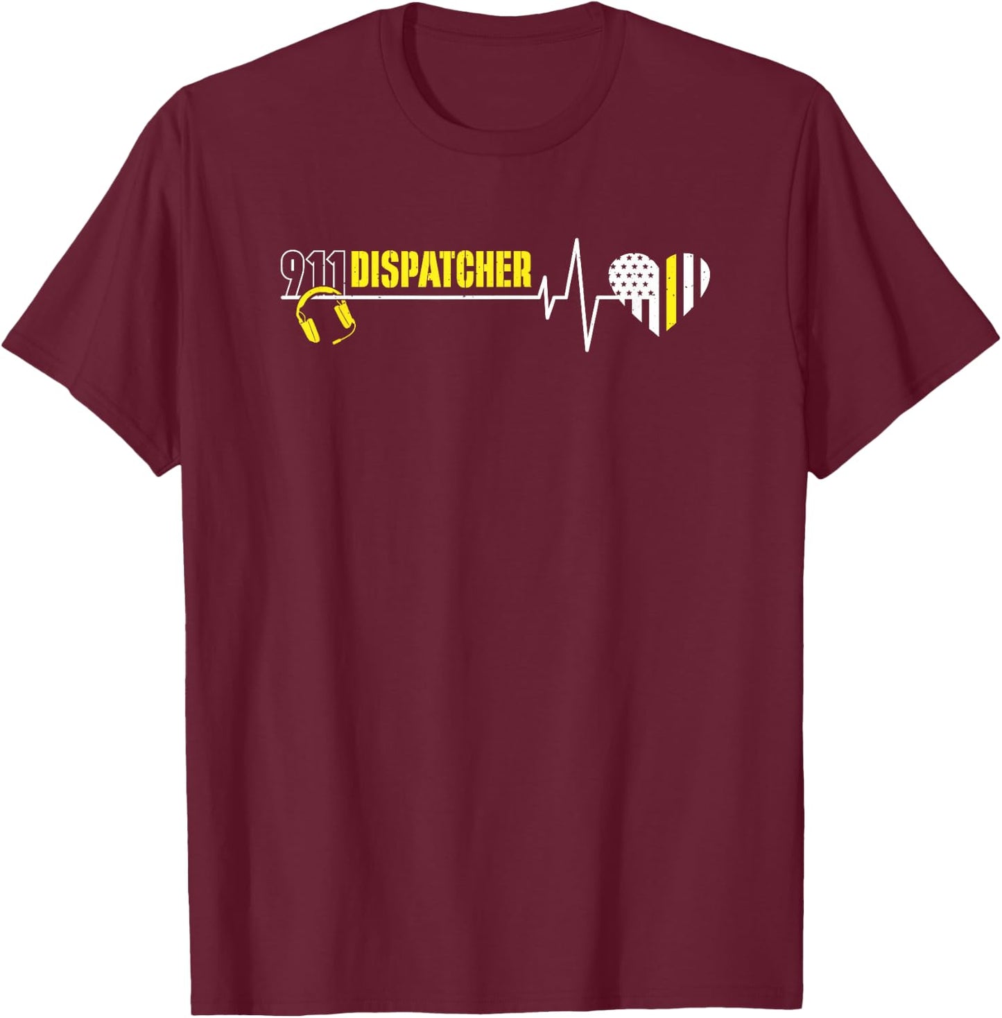 911 Dispatcher Heartbeat Dispatch Operator 911 Dispatcher T-Shirt - T-Shirt | Maroon