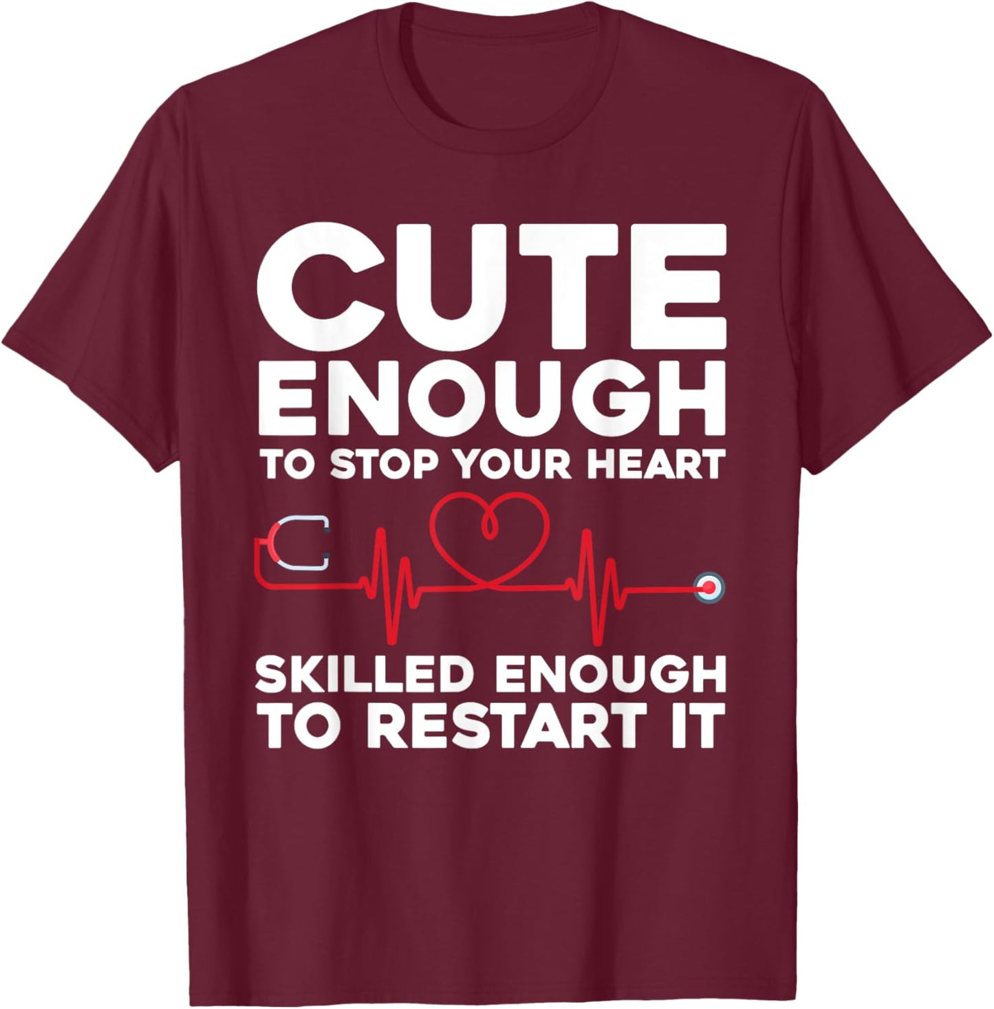 Funny Nurse Design Women Registered Nurse Nursing T-Shirt - T-Shirt | Maroon