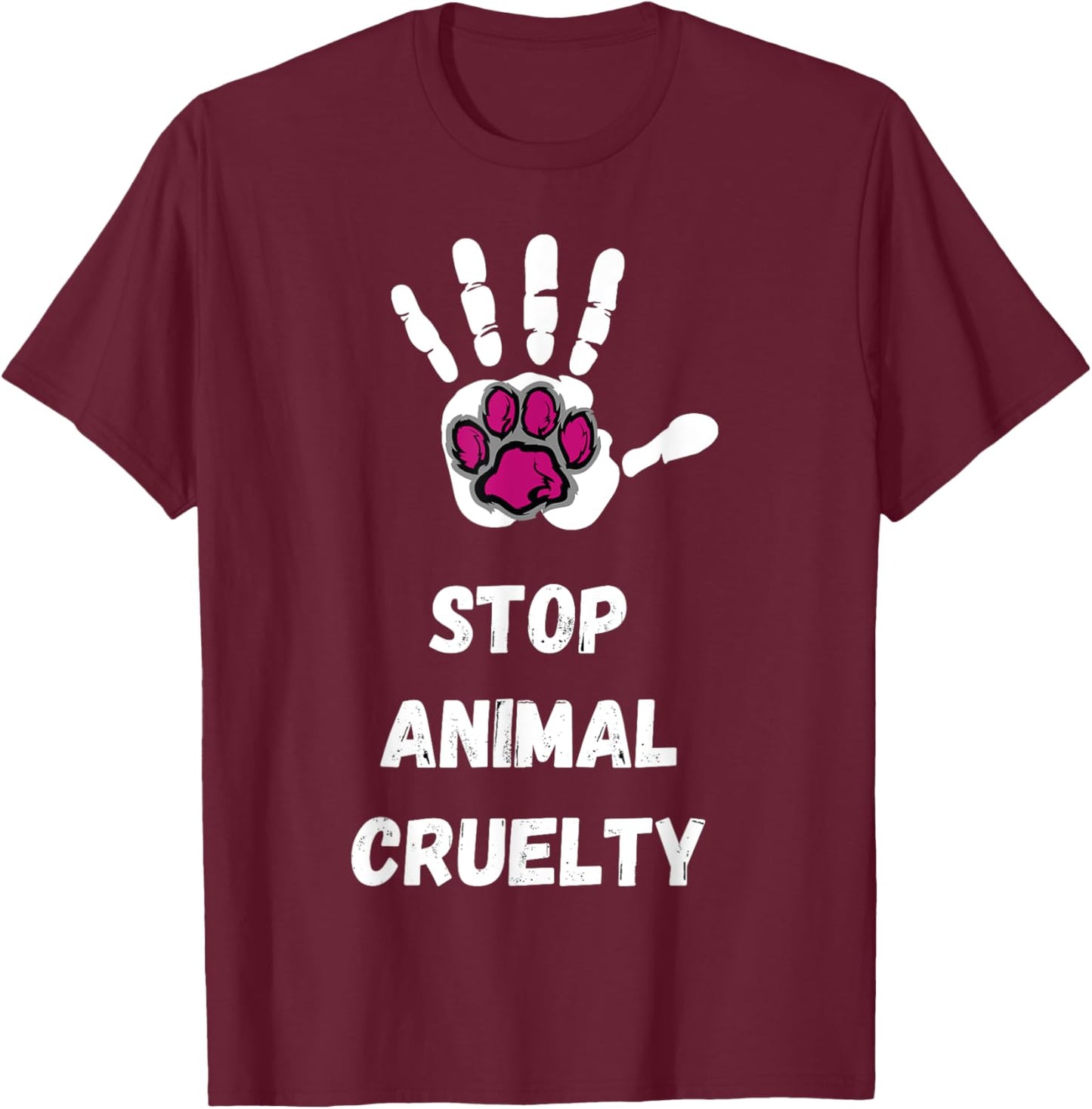 Stop Animal Cruelty Animal Lover Vegan Activist T-Shirt - T-Shirt | Maroon