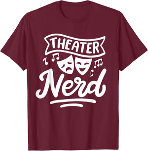 Theater Nerd T-Shirt - T-Shirt | Maroon