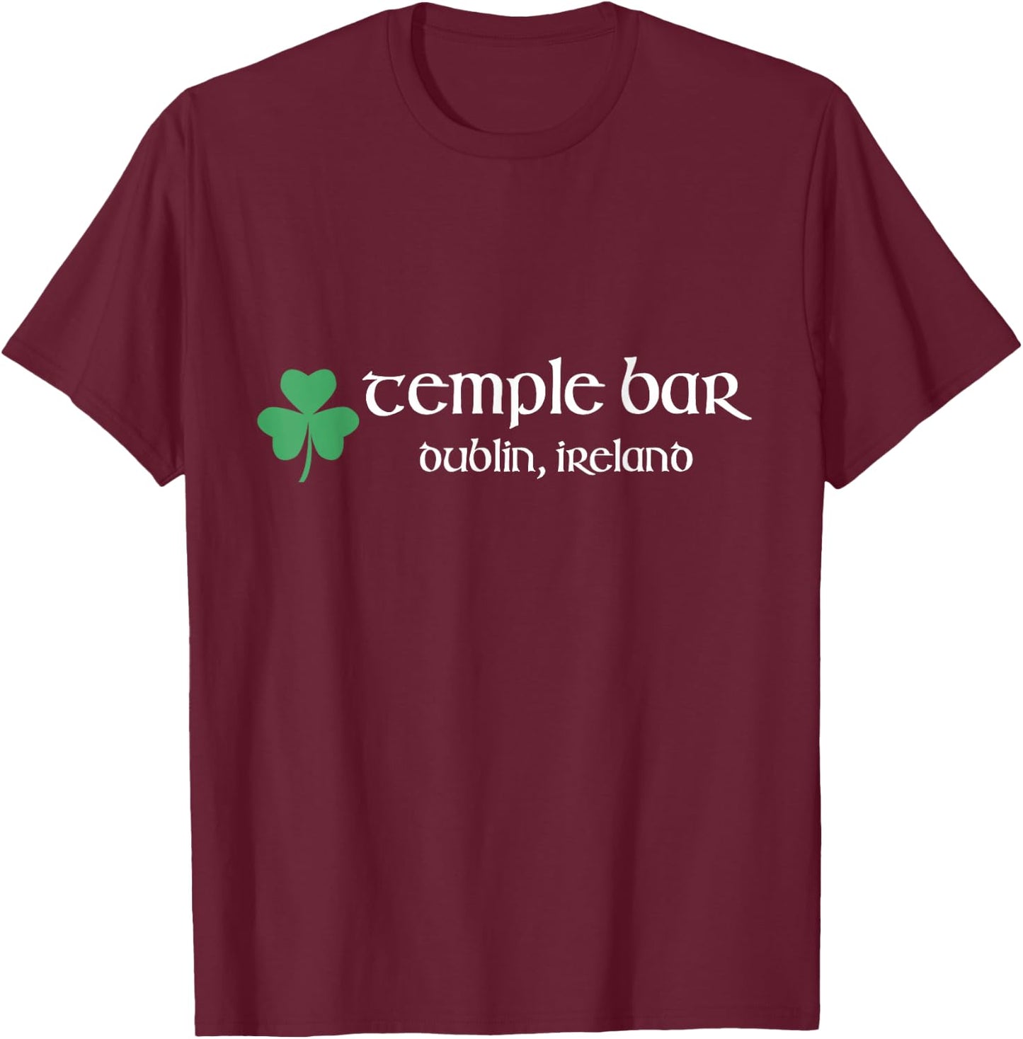 Temple Bar Dublin Ireland 2022 T-Shirt - T-Shirt | Maroon