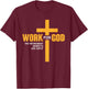 Work For God Retirement Benefits Are Great Funny T-Shirt - T-Shirt | Maroon