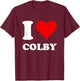 Red Heart I Love Colby T-Shirt - T-Shirt | Maroon