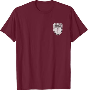 Mexico Federal Highway 1 Carretera Federal 1 Road Sign Baja T-Shirt - T-Shirt | Maroon