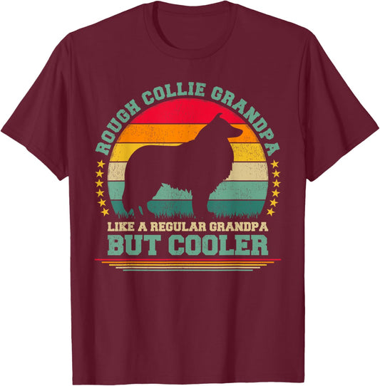 Rough Collie Grandpa Like A Regular Grandpa Father's Day T-Shirt - T-Shirt | Maroon