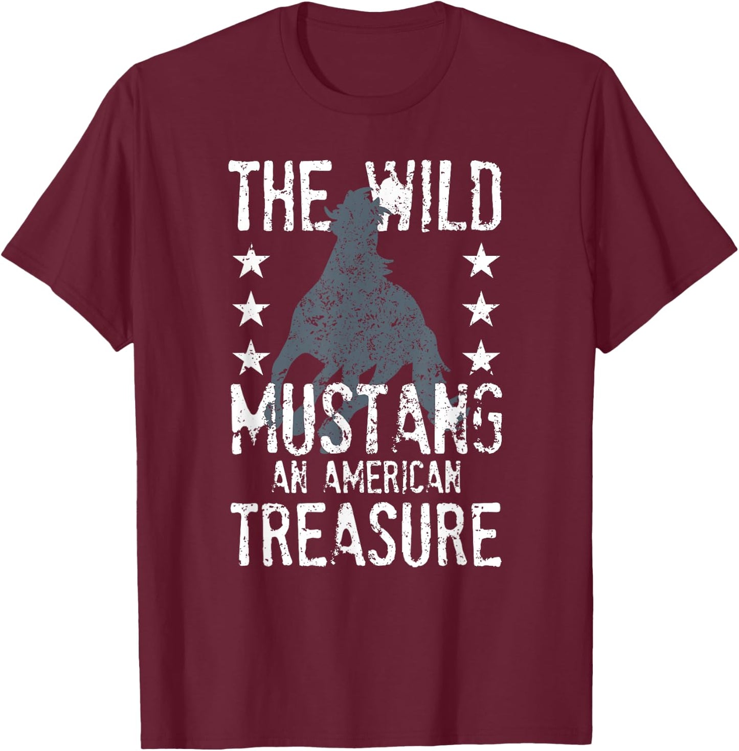 The Wild Mustang An American Treasure Funny Horse Rider T-Shirt - T-Shirt | Maroon