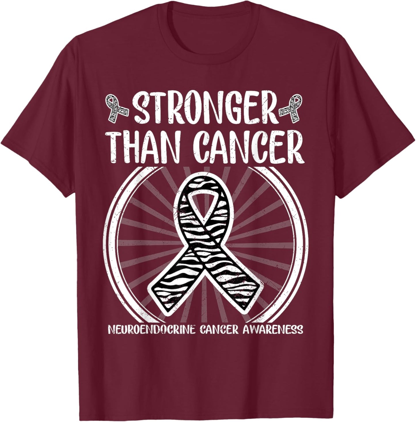 Stronger than cancer neuroendocrine Awareness Zebra ribbon T-Shirt - T-Shirt | Maroon