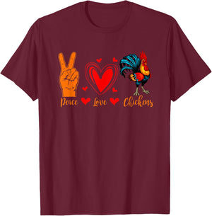 Cool Chicken Peace Love Chickens Farmer Farm T-Shirt - T-Shirt | Maroon