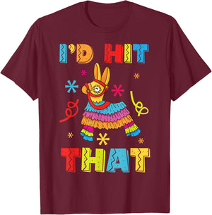Id Hit That Pinata T-Shirt - T-Shirt | Maroon