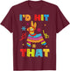 Id Hit That Pinata T-Shirt - T-Shirt | Maroon