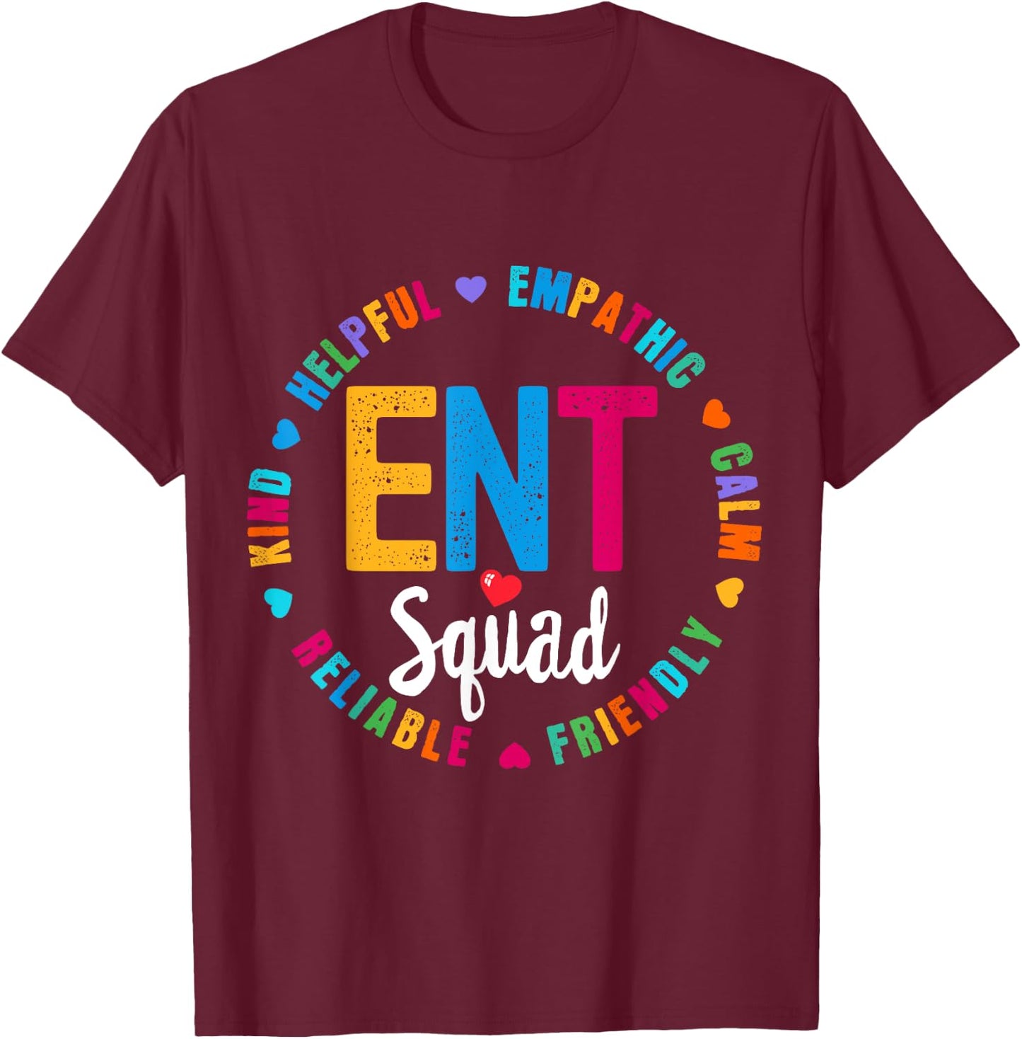 ENT Squad Nurse Team Registered Nursing T-Shirt - T-Shirt | Maroon