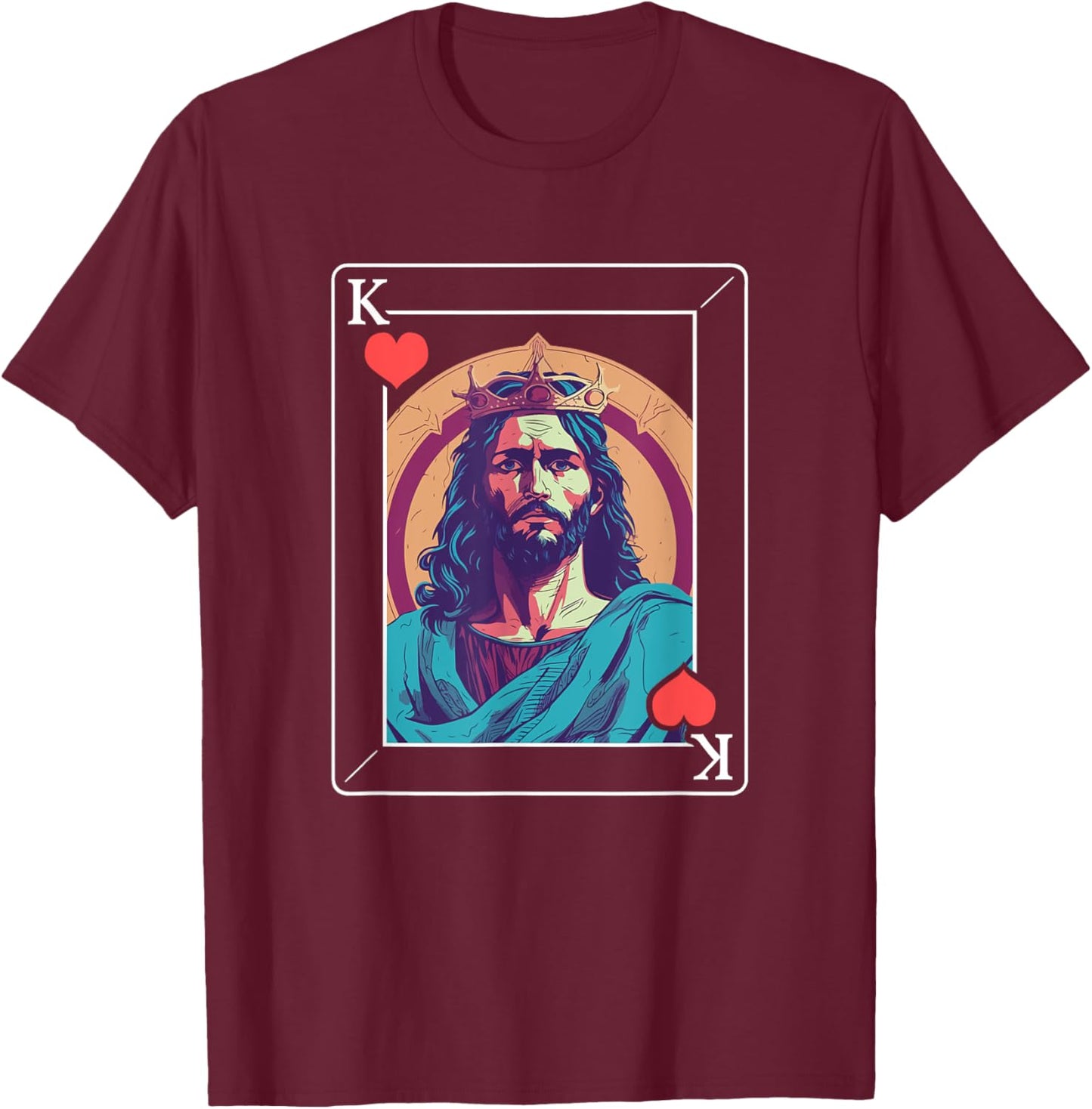 Jesus Christ - Jesus King Of Hearts T-Shirt - T-Shirt | Maroon