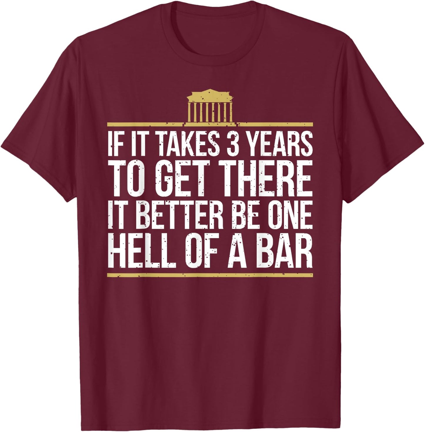 Law School Graduate - Exam Law Student T-Shirt - T-Shirt | Maroon